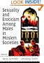 Sexuality and Eroticism Among Males in Moslem Societies (Haworth Gay&Lesbian Studies)