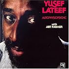 Click here to buy Autophysiopsychic by  Yusef Lateef .