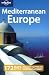 Mediterranean Europe (Lonely Planet Multi Country Guide)