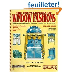 Encyclopedia of Window Fashions: 1000 Decorating Ideas for Windows, Bedding and Accessories