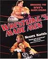 Wrestling's Made Men