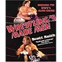 Wrestling's Made Men: Breaking the WWE's Glass Ceiling