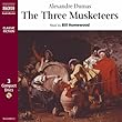 The Three Musketeers (Classic Literature with Classical Music)