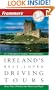 Frommer's Ireland's Best-Loved Driving Tours