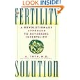 The Fertility Solution: A Revolutionary Approach to Reversing Infertility by  Attila Toth and Jack Maguire