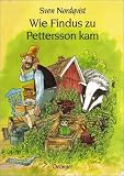 Wie Findus zu Pettersson kam - Sven Nordqvist