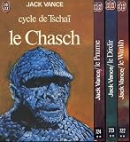 Le cycle de Tschai en 4 tomes complet : 1 Le chasch - 2 Le wankh - 3 Le dirdir - 4 Le pnume