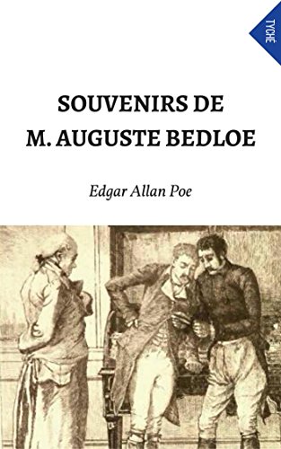 Souvenirs De M. Auguste Bedloe (French Edition)