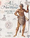 A New World: England's first view of America