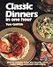Classic Dinners in One Hour