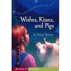 Wishes, Kisses, and Pigs