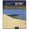 Kurische Nehrung - Reise in ein Land mit Vergangenheit (Rautenberg)