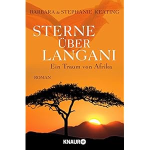 Sterne über Langani: Ein Traum von Afrika (Langani-Trilogie)