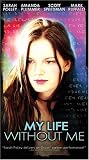 My Life Without Me (Dol Slip) [VHS]