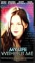 My Life Without Me [VHS]