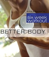 Better Body (Six Week Workout)