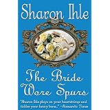 The Bride Wore Spurs