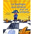 La tactique aux �checs pour les enfants