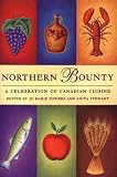 Northern Bounty: A Celebration of Canadian Cuisine