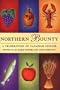 Northern Bounty: A Celebration of Canadian Cuisine