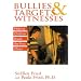 Bullies, Targets, and Witnesses: Helping Children Break the Pain Chain