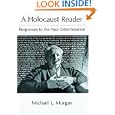 A Holocaust Reader: Responses to the Nazi Extermination by  Michael L. Morgan