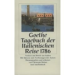 Tagebuch der Italienischen Reise 1786. Notizen und Briefe aus Italien. (Sondereinband)