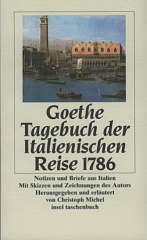 Tagebuch der italienischen Reise 1786
