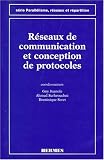 Réseaux de communications et conception de protocoles
