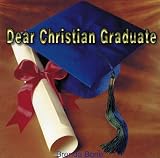 Dear Christian Graduate