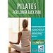 Pilates For Lower Back Pain [DVD]