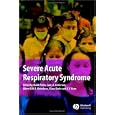 Severe Acute Respiratory Syndrome: A Clinical Guide