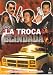 Search : Troca Blindada