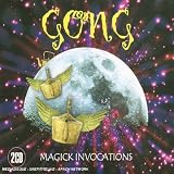 Revue Gong  / Magick Invocations