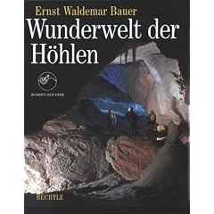 Wunderwelt der H�hlen