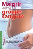 Maigrir suivant son groupe sanguin
