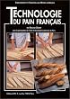 Technologie du pain fran�ais