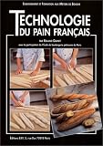 Livres Recette de Pâtisserie - Technologie du pain français