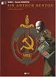Sir Arthur Benton Cycle 2, Tome 1 : L'organisation