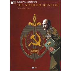 Sir Arthur Benton Cycle 2, Tome 1 : L'organisation