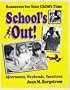 School's Out!