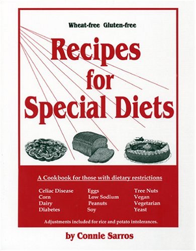 Wheat-free Gluten-free Recipes for Special Diets
