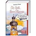 Oh Gott, Herr Pfarrer: Das gro�e Buch der christlichen Witze