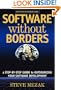 Software without Borders: A Step-By-Step Guide to Outsourcing Your Software Development