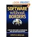 Software without Borders: A Step-By-Step Guide to Outsourcing Your Software Development