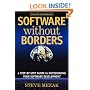 Software without Borders: A Step-By-Step Guide to Outsourcing Your Software Development