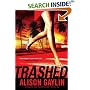 Trashed