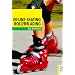 In - Line- Skating. Rollerblading.