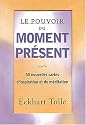 Jeu de cartes - Méditation - Le pouvoir du moment présent - 50 nouvelles cartes d'inspiration et de méditation