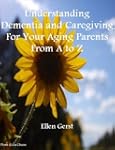 Understanding Dementia and Caregiving...